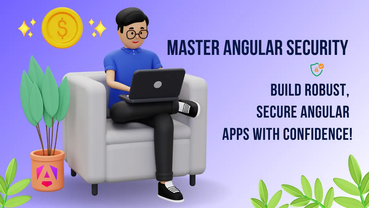Master Angular Security